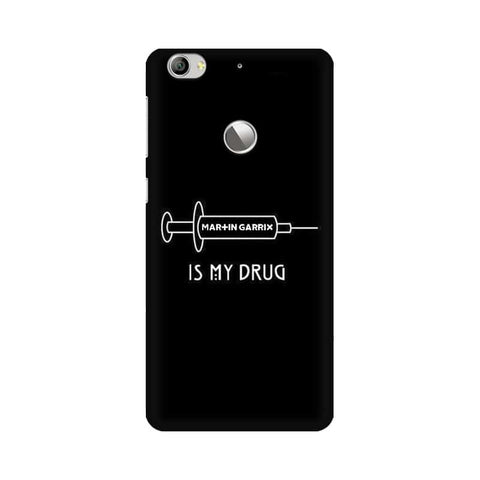 Music is My Drug Mobile Cover For LeEco Le 1S