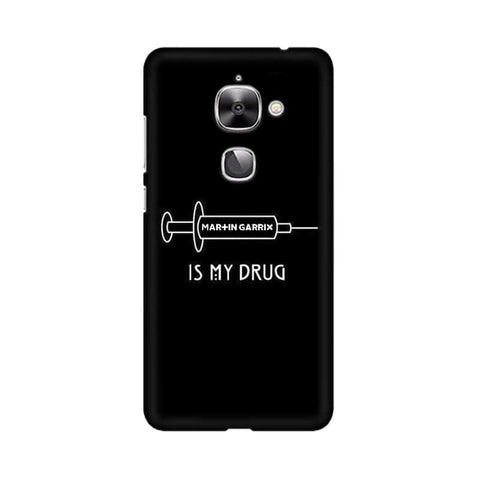 Music is My Drug Mobile Cover For LeEco Le 2