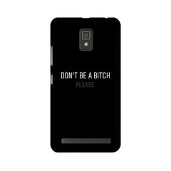 Don't be a Bitch Please Mobile Cover For Lenovo A6600