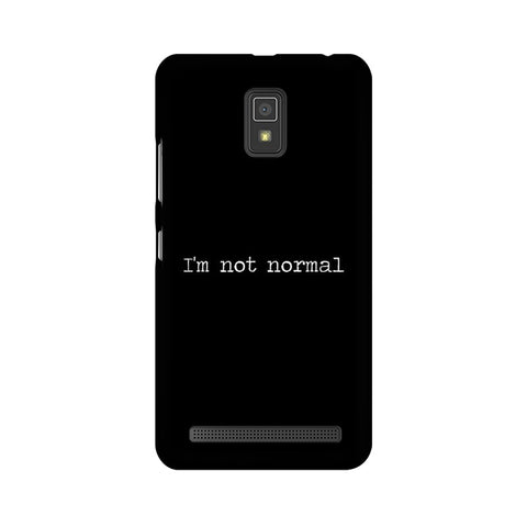 I'm not Normal Mobile Cover For Lenovo A6600
