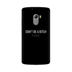 Don't be a Bitch Please Mobile Cover For Lenovo A7010