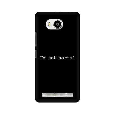I'm not Normal Mobile Cover For Lenovo A7700
