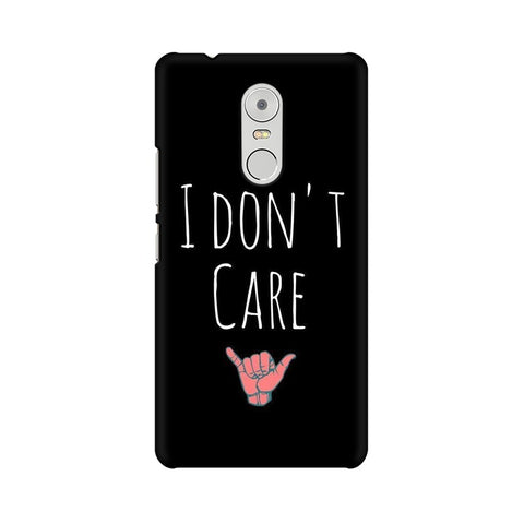 I Don't Care Mobile Cover For Lenovo K6 Note