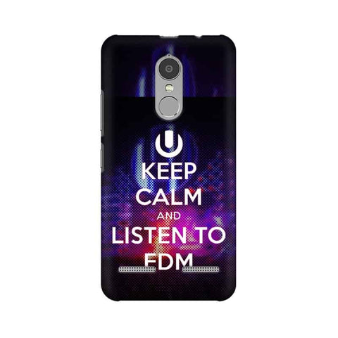 Keep Calm And Listen To EDM Mobile Cover For Lenovo K6 Power