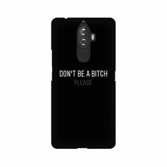 Don't be a Bitch Please Mobile Cover For Lenovo K8 Note