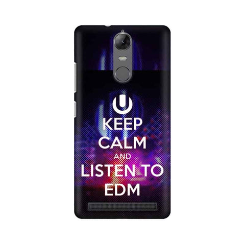 Keep Calm And Listen To EDM Mobile Cover For Lenovo Vibe K5 Note