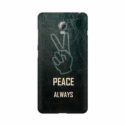 Always Peace Mobile Cover For Lenovo Vibe P1
