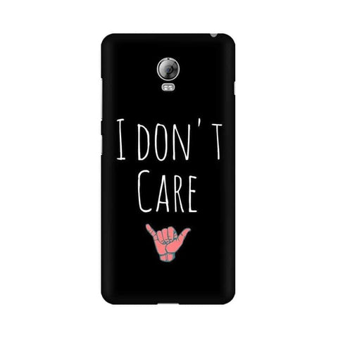 I Don't Care Mobile Cover For Lenovo Vibe P1