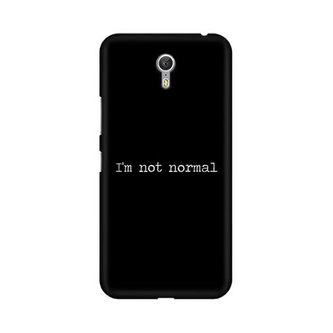 I'm not Normal Mobile Cover For Lenovo Zuk Z1