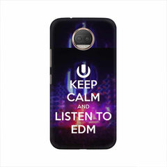 Keep Calm And Listen To EDM Mobile Cover For Moto E4 Plus