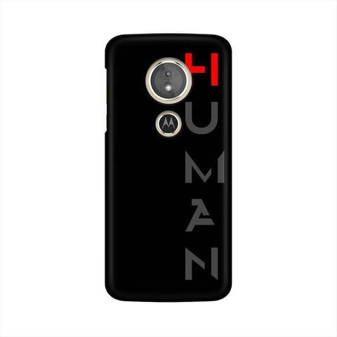 Human Mobile Cover For Moto E5 Plus