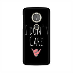 I Don't Care Mobile Cover For Moto E5 Plus