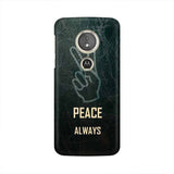 Always Peace Mobile Cover For Moto E5