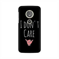 I Don't Care Mobile Cover For Moto E5