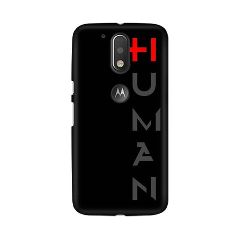 Human Mobile Cover For Moto G4