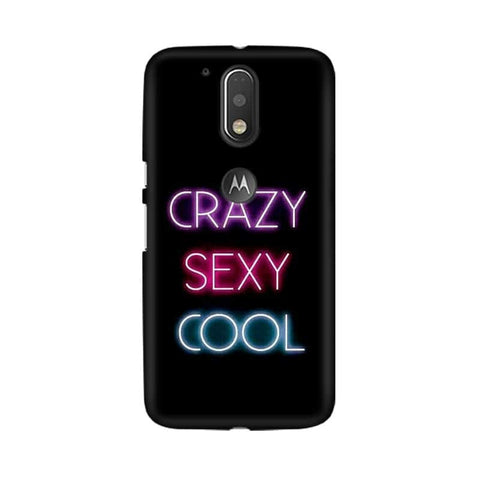 Crazy Sexy Cool Mobile Cover For Moto G4