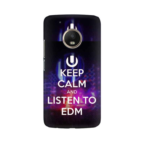 Keep Calm And Listen To EDM Mobile Cover For Moto G5 Plus
