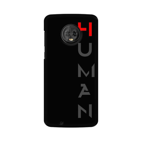 Human Mobile Cover For Moto G6
