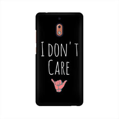 I Don't Care Mobile Cover For Nokia 2.1