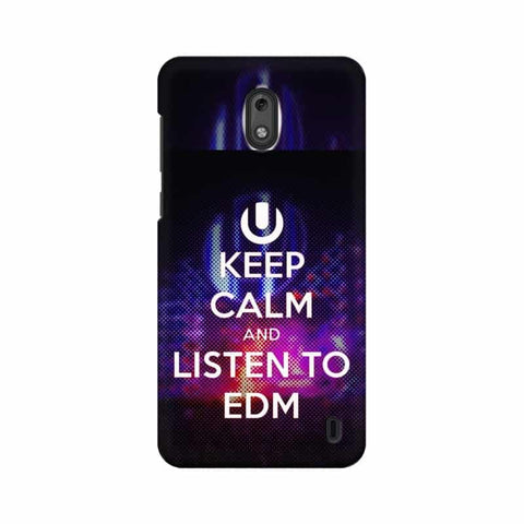 Keep Calm And Listen To EDM Mobile Cover For Nokia 2