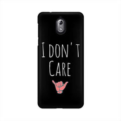 I Don't Care Mobile Cover For Nokia 3.1