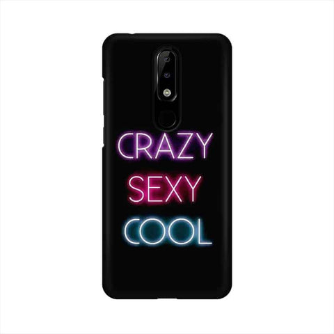 Crazy Sexy Cool Mobile Cover For Nokia 5.1 Plus