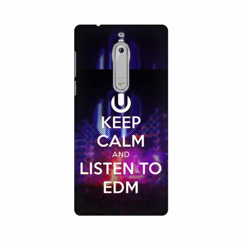 Keep Calm And Listen To EDM Mobile Cover For Nokia 5