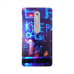 Keep Calm And EDM Mobile Cover For Nokia 6.1
