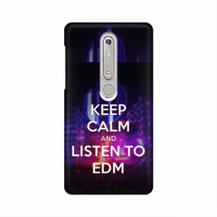 Keep Calm And Listen To EDM Mobile Cover For Nokia 6.1