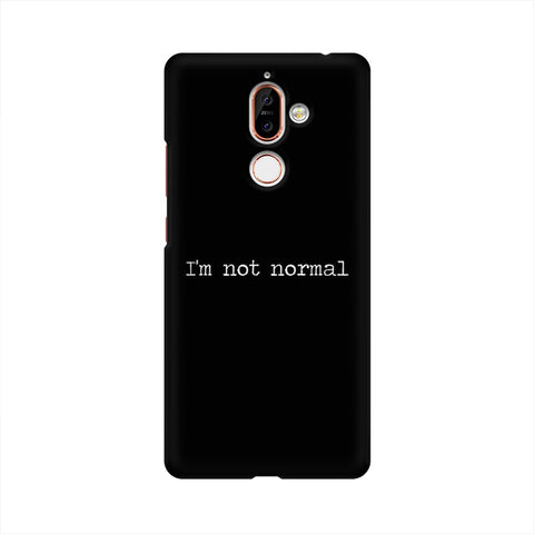 I'm not Normal Mobile Cover For Nokia 7 Plus