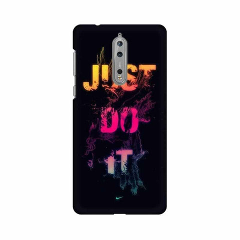 Just Do it Mobile Cover For Nokia 8