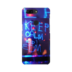 Keep Calm And EDM Mobile Cover For OnePlus 5T