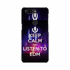 Keep Calm And Listen To EDM Mobile Cover For OnePlus 5T