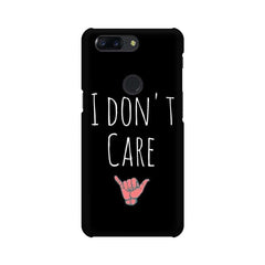 I Don't Care Mobile Cover For OnePlus 5T