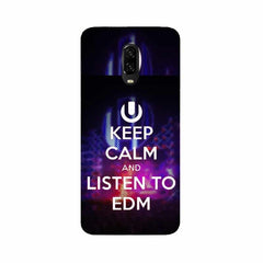 Keep Calm And Listen To EDM Mobile Cover For OnePlus 6T