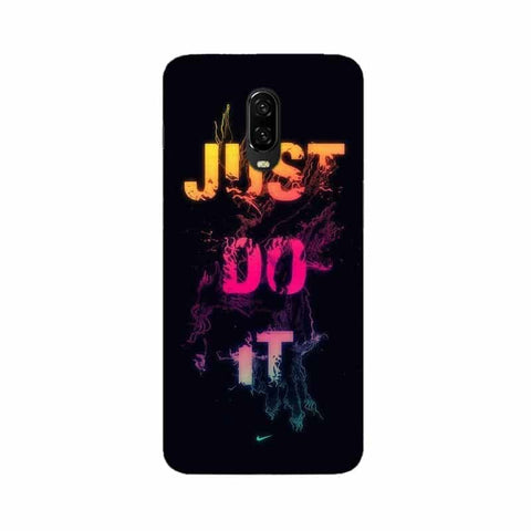 Just Do it Mobile Cover For OnePlus 6T