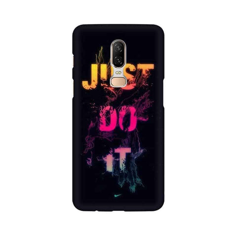 Just Do it Mobile Cover For OnePlus 6