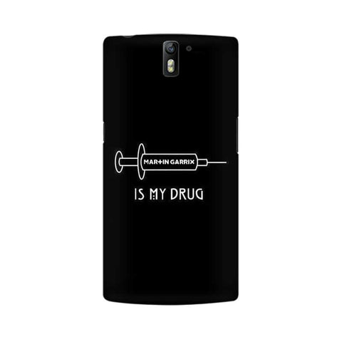 Music is My Drug Mobile Cover For OnePlus One