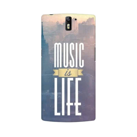 Music is Life Mobile Cover For OnePlus One