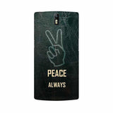 Always Peace Mobile Cover For OnePlus One