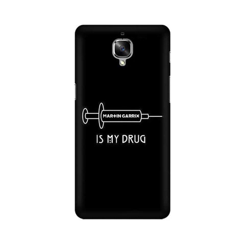 Music is My Drug Mobile Cover For OnePlus Three