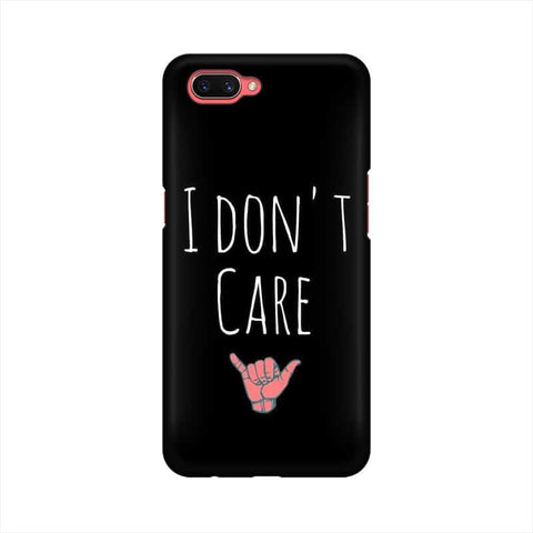 I Don't Care Mobile Cover For Oppo A3s