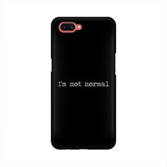 I'm not Normal Mobile Cover For Oppo A3s