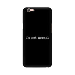 I'm not Normal Mobile Cover For Oppo A59
