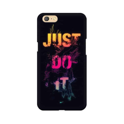 Just Do it Mobile Cover For Oppo A71
