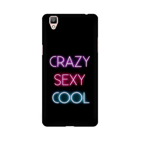 Crazy Sexy Cool Mobile Cover For Oppo F1 Plus