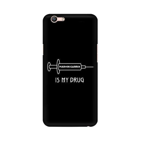 Music is My Drug Mobile Cover For Oppo F1S