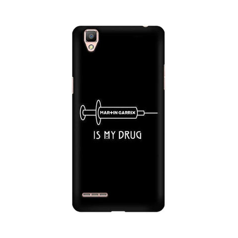 Music is My Drug Mobile Cover For Oppo F1
