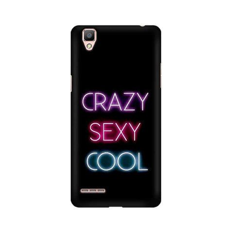 Crazy Sexy Cool Mobile Cover For Oppo F1