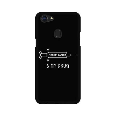 Music is My Drug Mobile Cover For Oppo F5